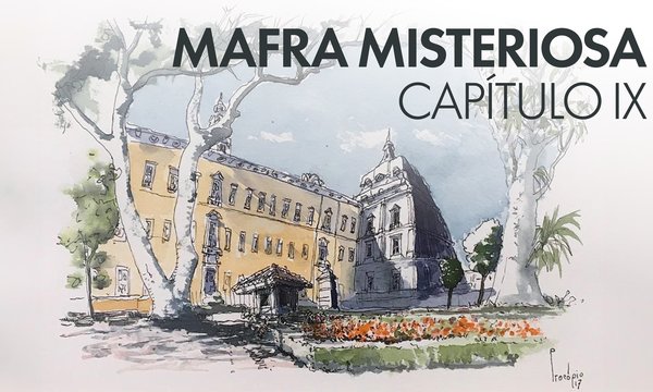 banner_mafra_misteriosa___capitulo_ix