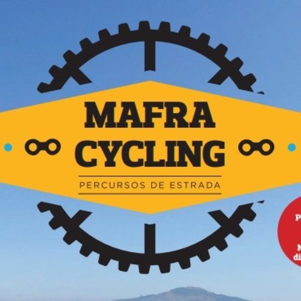 Guia Mafra Cycling - Percursos de estrada